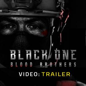 Black One Blood Brothers - Trailer Video