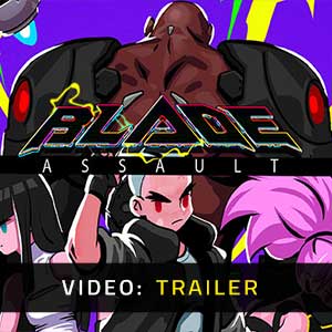 Blade Assault - Rimorchio Video