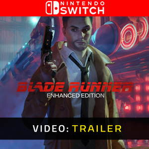 Blade Runner Enhanced Edition Nintendo Switch Trailer del Video