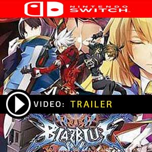 BlazBlue Central Fiction Nintendo Switch - Trailer