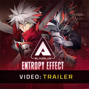 BlazBlue Entropy Effect - Trailer Video