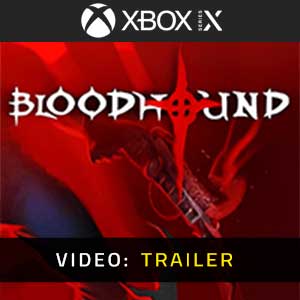 Bloodhound Video Trailer