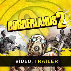 Borderlands 2 Trailer del Video