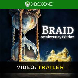 Braid Anniversary Edition Xbox One - Trailer