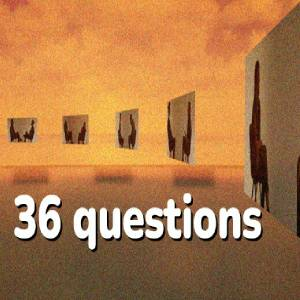 36 Questions