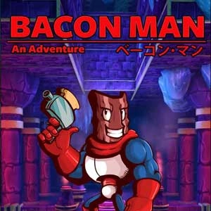 Bacon Man An Adventure