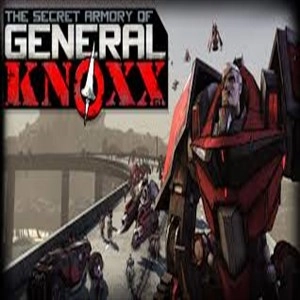 Borderlands The Secret Armory of General Knoxx