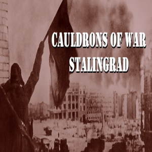 cauldrons of war stalingrad