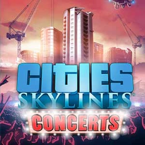 Cities Skylines Concerts