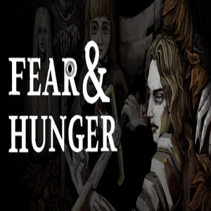 Fear & Hunger