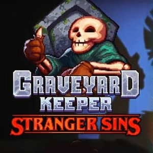 Graveyard Keeper Stranger Sins