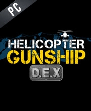 Helicopter Gunship DEX