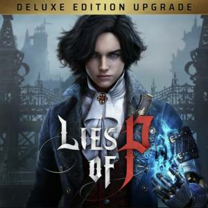 Lies of P Deluxe Upgrade