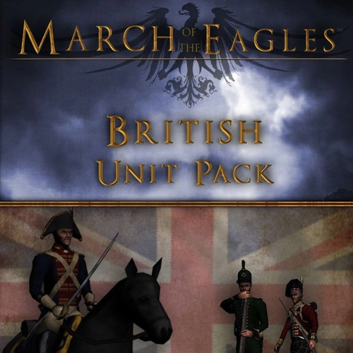 March of the Eagles British Unit Pack