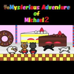 Mysterious Adventure of Michael 2