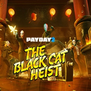 PAYDAY 2 Black Cat Heist