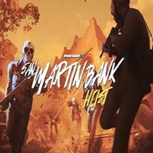 PAYDAY 2 San Martin Bank Heist