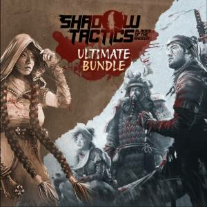 Shadow Tactics Ultimate Bundle