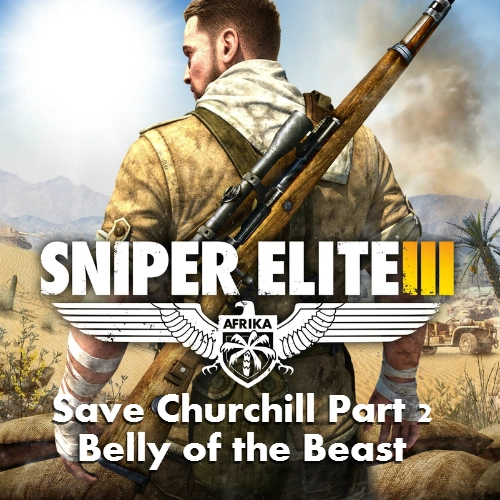 Sniper Elite 3 Save Churchill Part 2 Belly of the Beast