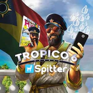 Tropico 6 Spitter