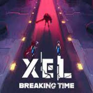 XEL Breaking Time