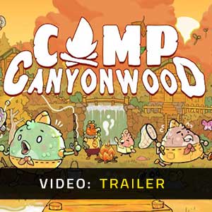 Camp Canyonwood Video Trailer