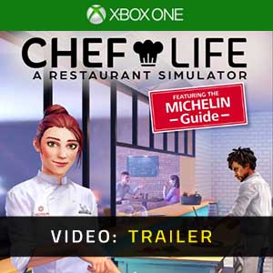 Chef Life A Restaurant Simulator Xbox One Video Trailer