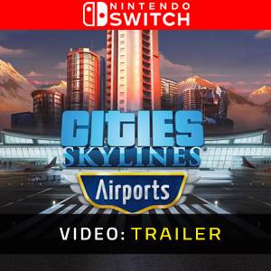 Cities Skylines Airports Trailer del Video