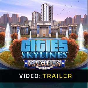 Cities Skylines Campus Trailer del Video