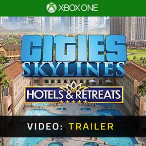 Cities Skylines Hotels & Retreats Video Trailer