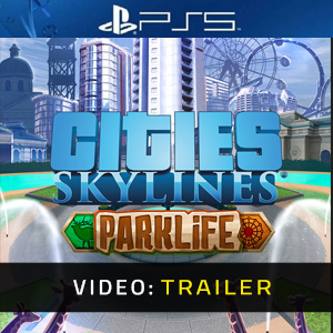 Cities Skylines Parklife PS5 - Trailer Video