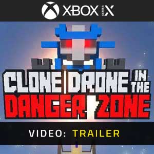 Clone Drone in the Danger Zone Xbox Series X Video Trailer