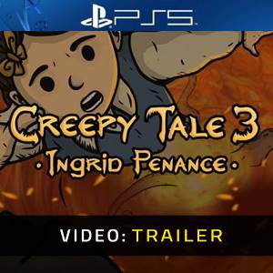 Creepy Tale 3 Ingrid Penance PS5 - Trailer