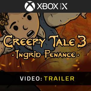 Creepy Tale 3 Ingrid Penance Xbox Series - Trailer