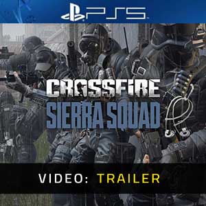 CROSSFIRE Sierra Squad Video Trailer