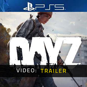 DayZ PS5 Trailer del video