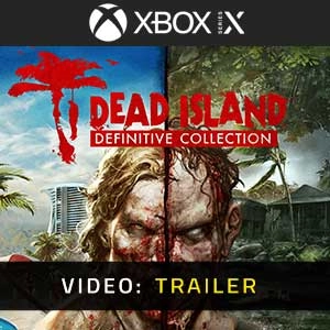 Dead Island Definitive Collection