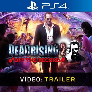 Dead Rising 2 Off The Record PS4 - Trailer