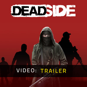 Deadside - Trailer del video