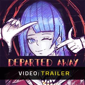 Departed Away Trailer del Video