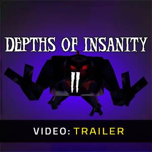 Depths of Insanity 2 - Trailer