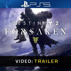 Destiny 2 Forsaken PS5 - Trailer