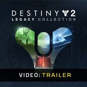 Destiny 2 Legacy Collection 2023 Trailer del Video