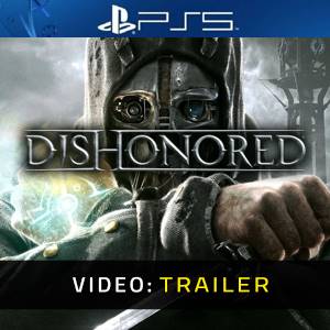 Dishonored Video Trailer