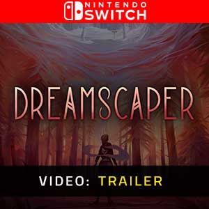 Dreamscaper Nintendo Switch Trailer Video