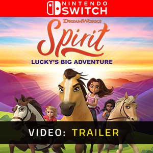 DreamWorks Spirit Lucky’s Big Adventure Nintendo Switch Video Trailer