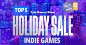 Epic Games Store: Top 5 Giochi Indie in Offerta (e perché dovresti provarli)