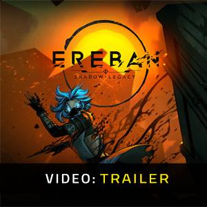 Ereban Shadow Legacy Trailer del Video