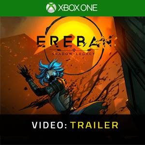 Ereban Shadow Legacy Trailer del Video