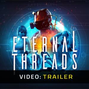 Eternal Threads - Trailer